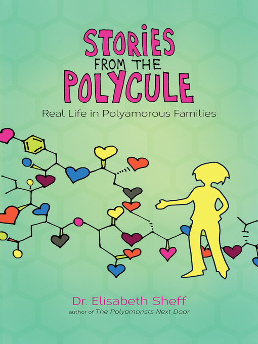 Title details for Stories from the Polycule by Elisabeth Sheff - Available